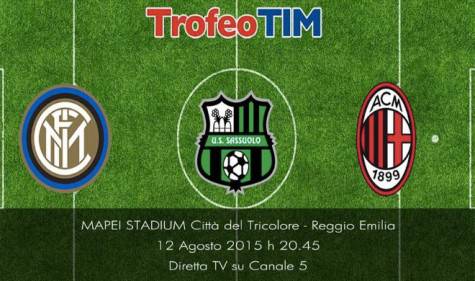 Trofeo Tim: Milan-Sassuolo-Inter