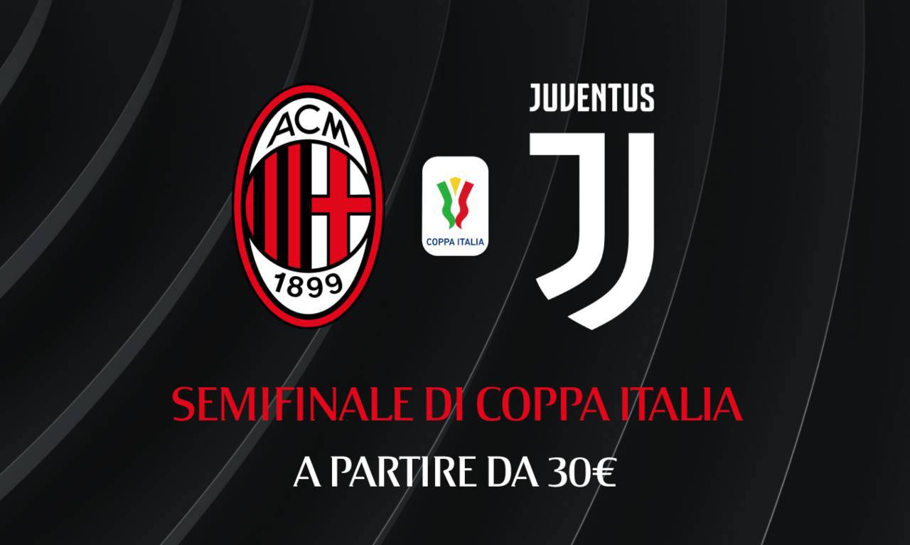 Milan Juventus Coppa Italia biglietti