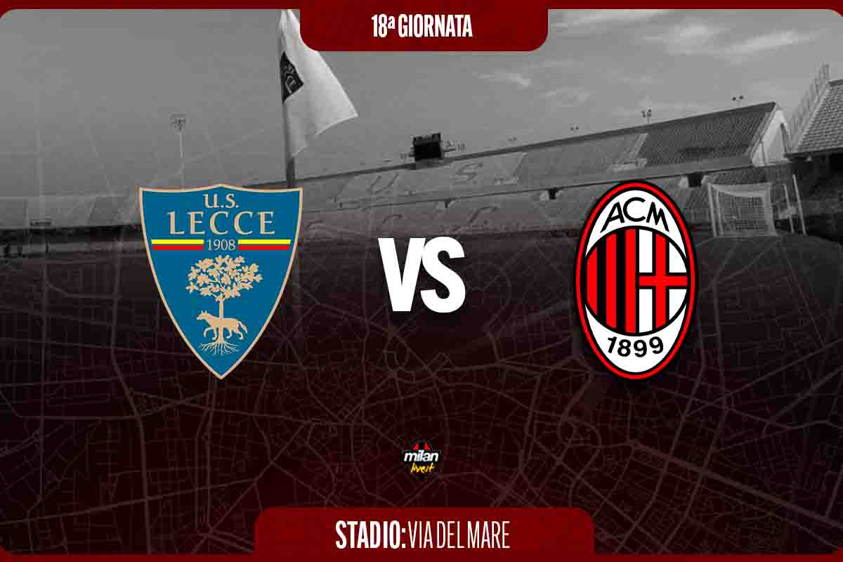 Lecce Milan diretta