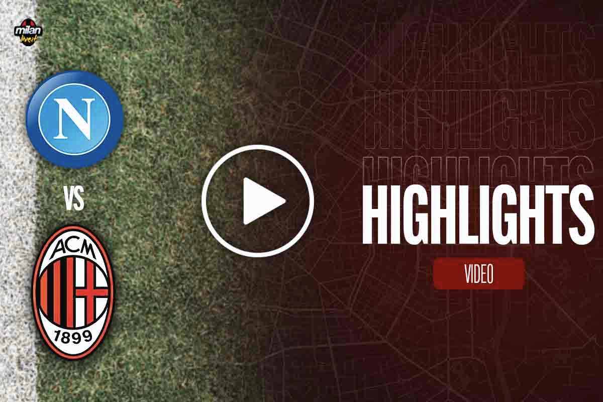 Napoli-Milan, gli highlights del match