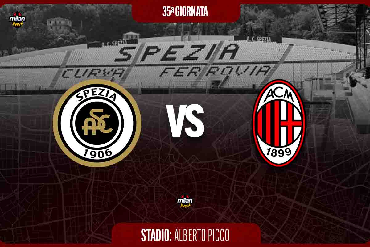 Spezia Milan diretta live