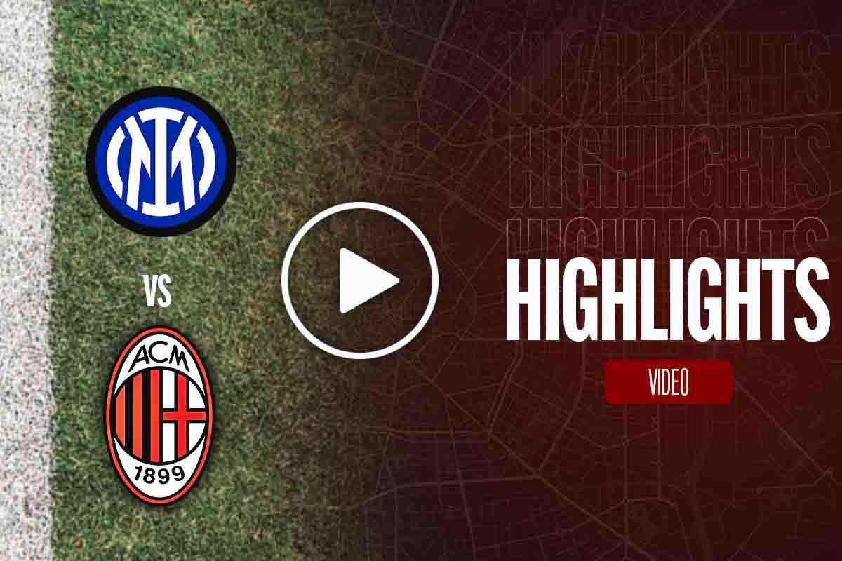 Highlights Inter Milan Derby