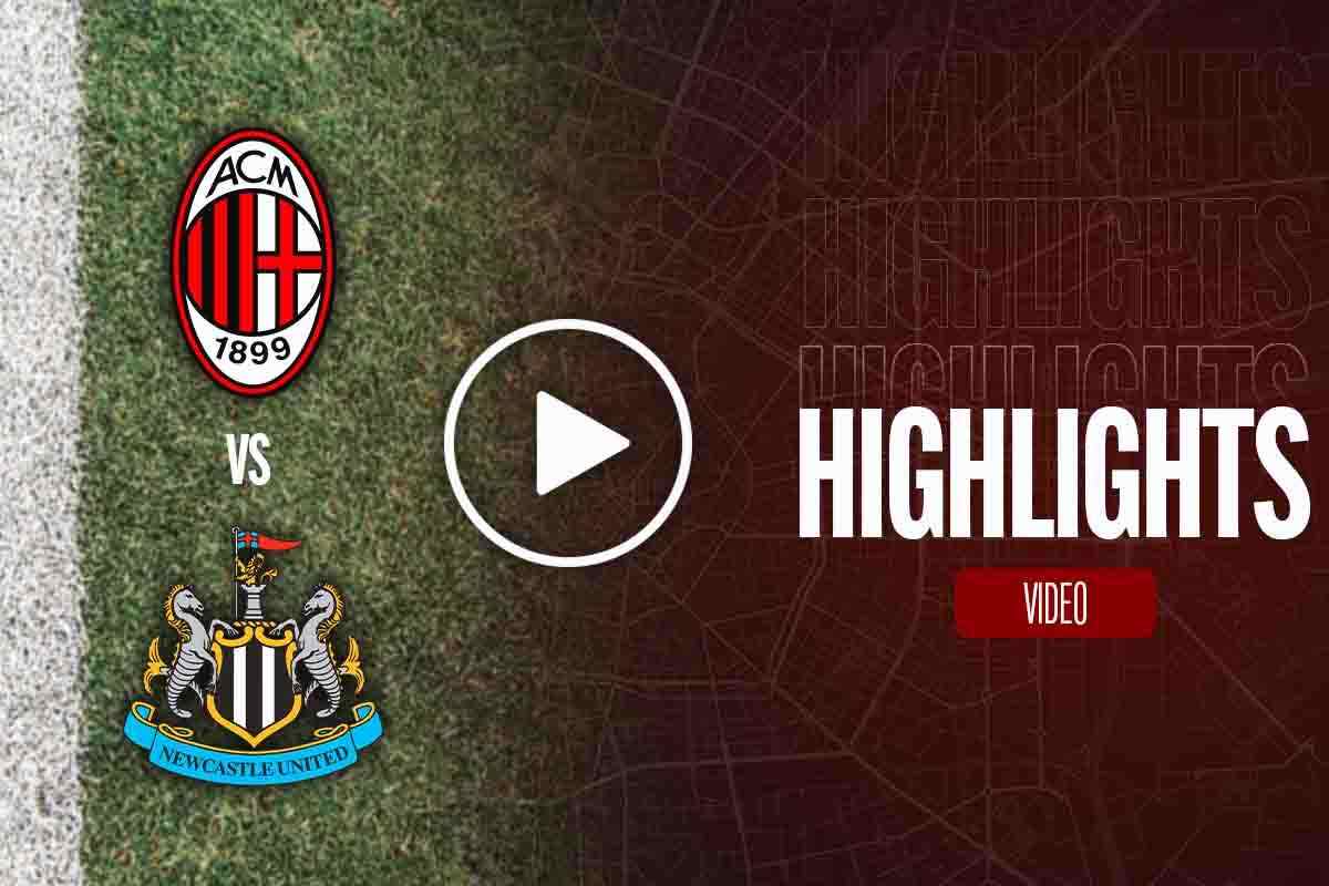 Milan Newcastle video highlights Champions League