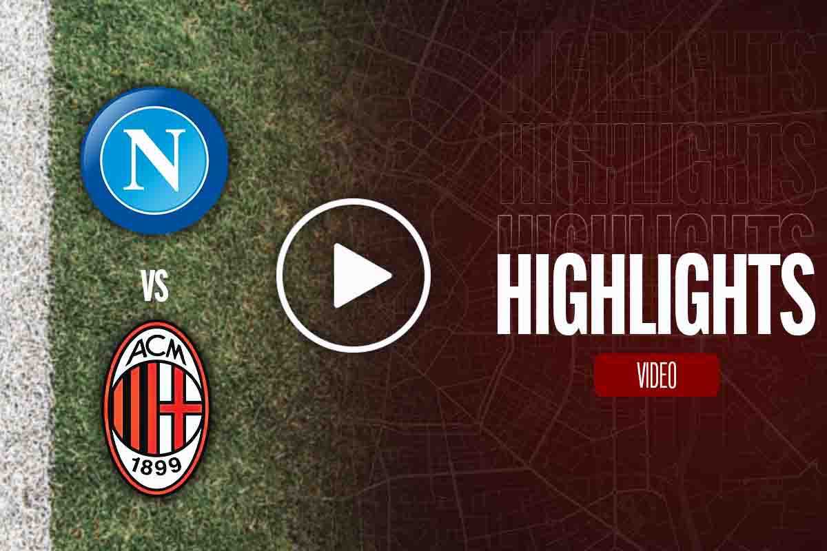 Napoli-Milan highlights 
