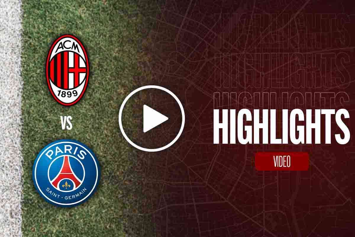 Milan-Psg cronaca highlights Champions League
