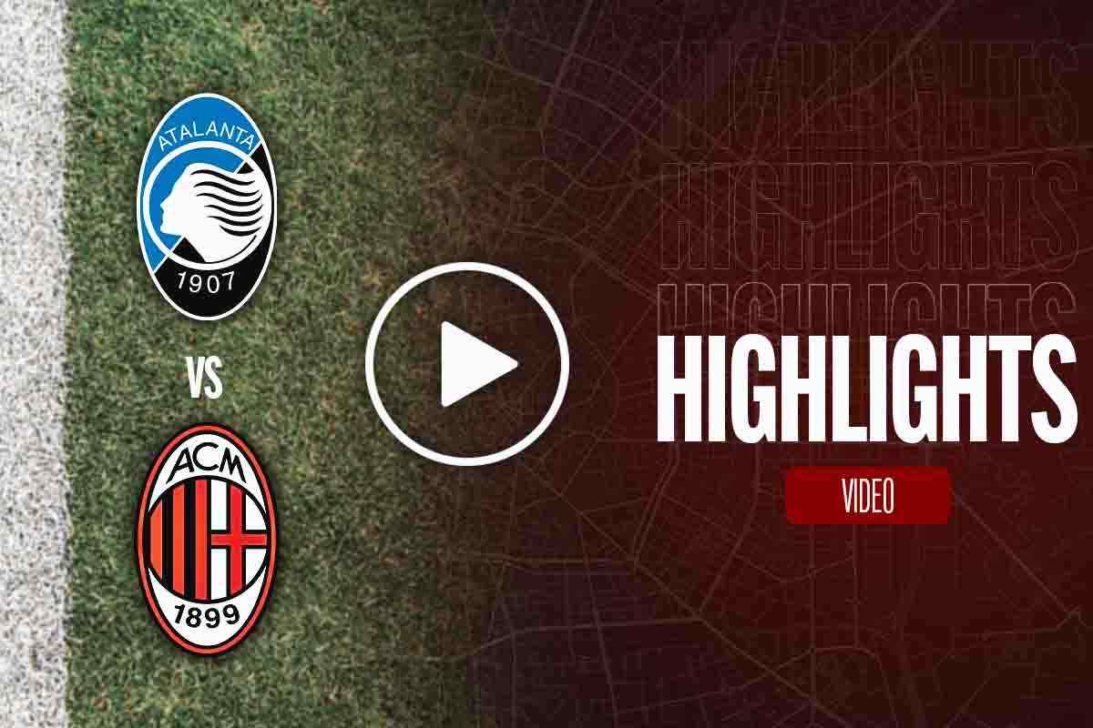 Atalanta Milan video highlights Serie A