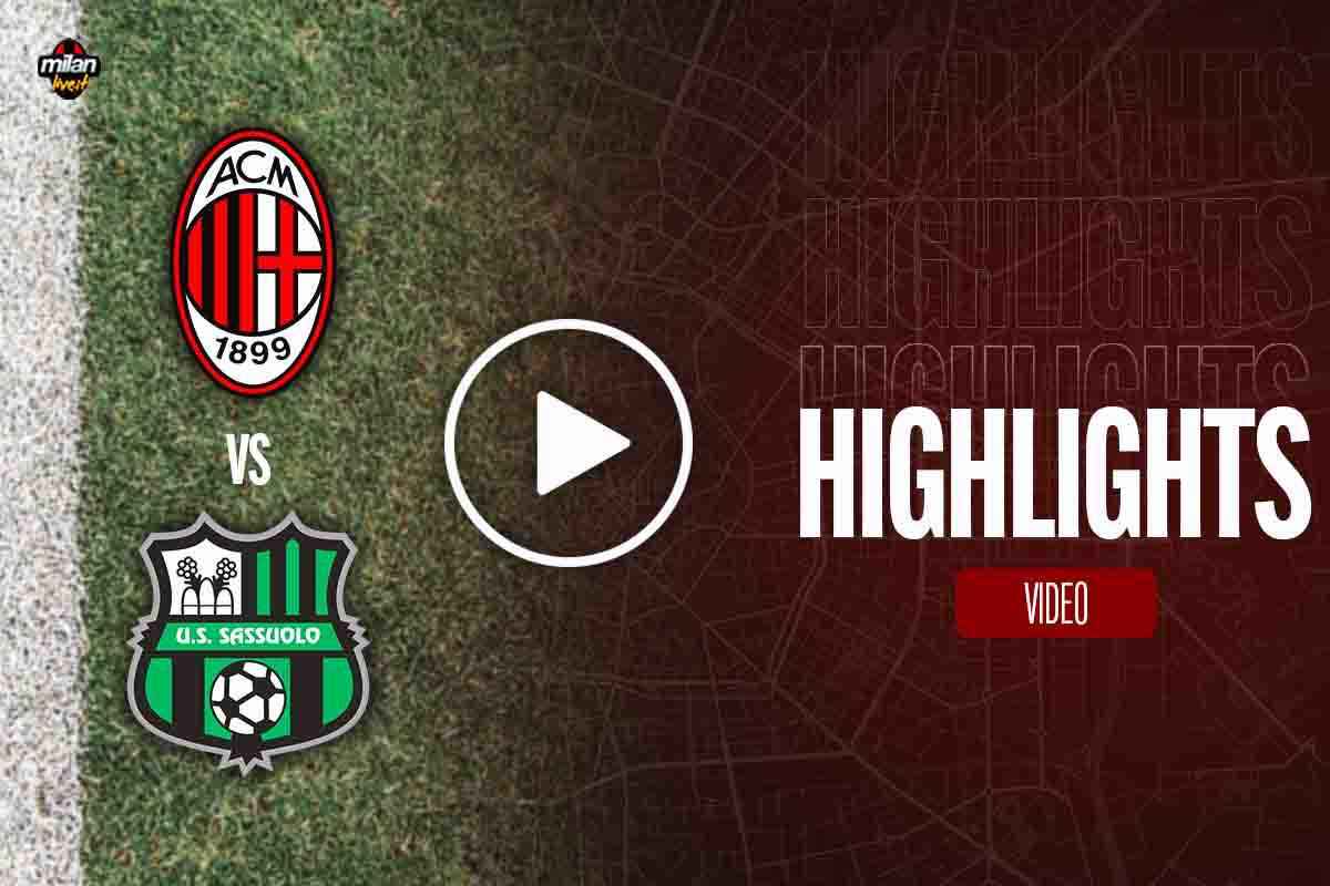Milan Sassuolo cronaca highlights video